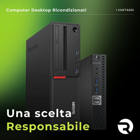 Cosa Sono i Computer Desktop Ricondizionati?
