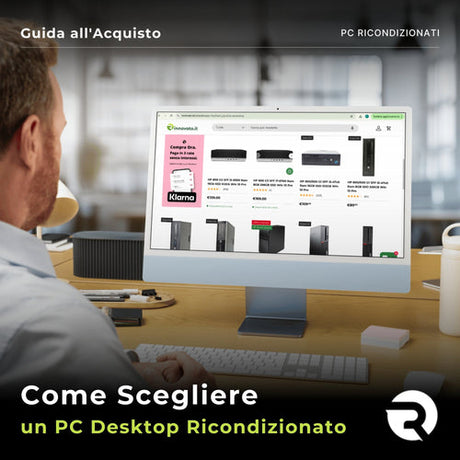 Guida all'Acquisto di un PC Desktop Ricondizionato: Cosa Considerare